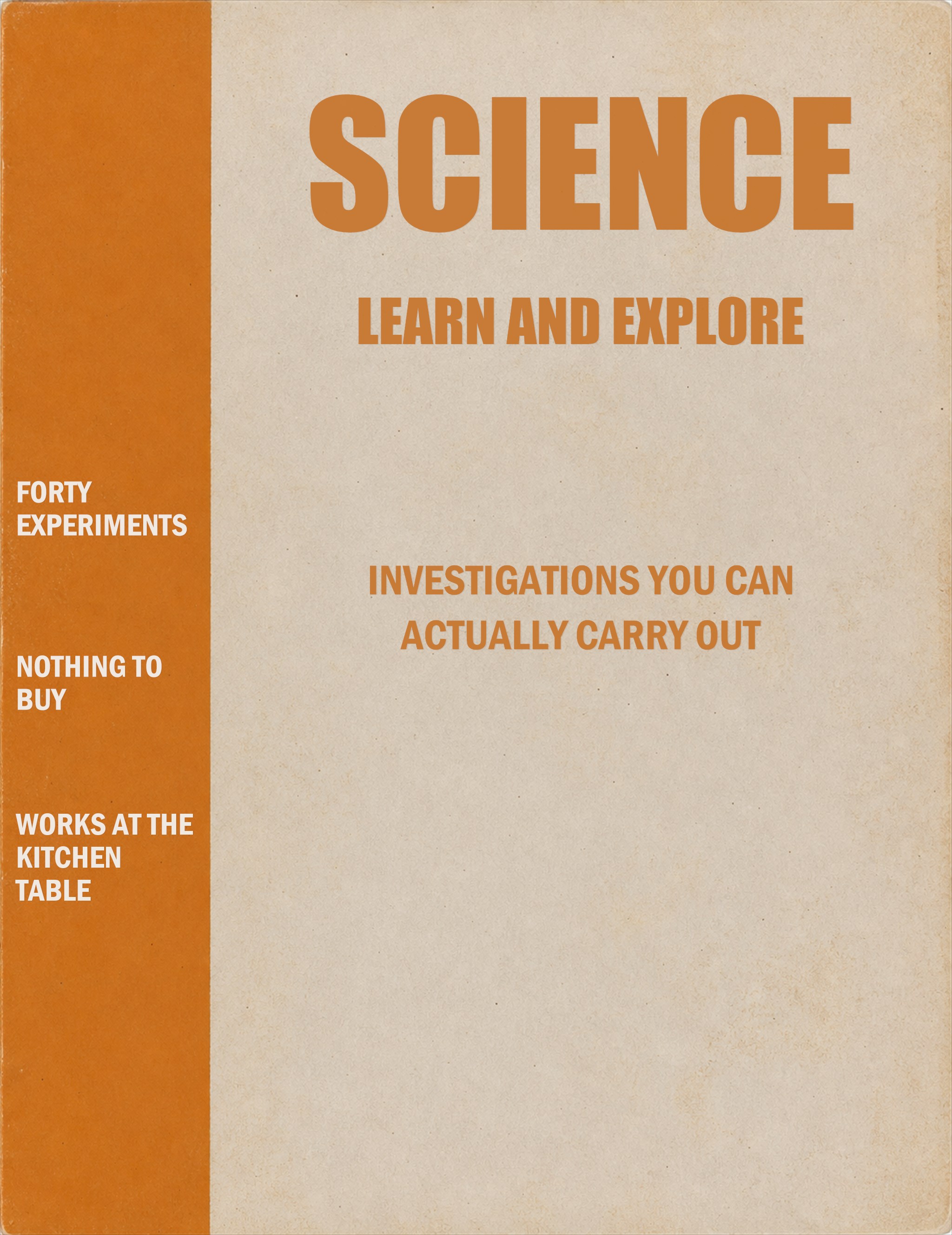Front cover of SCIENCE: Learn and Explore